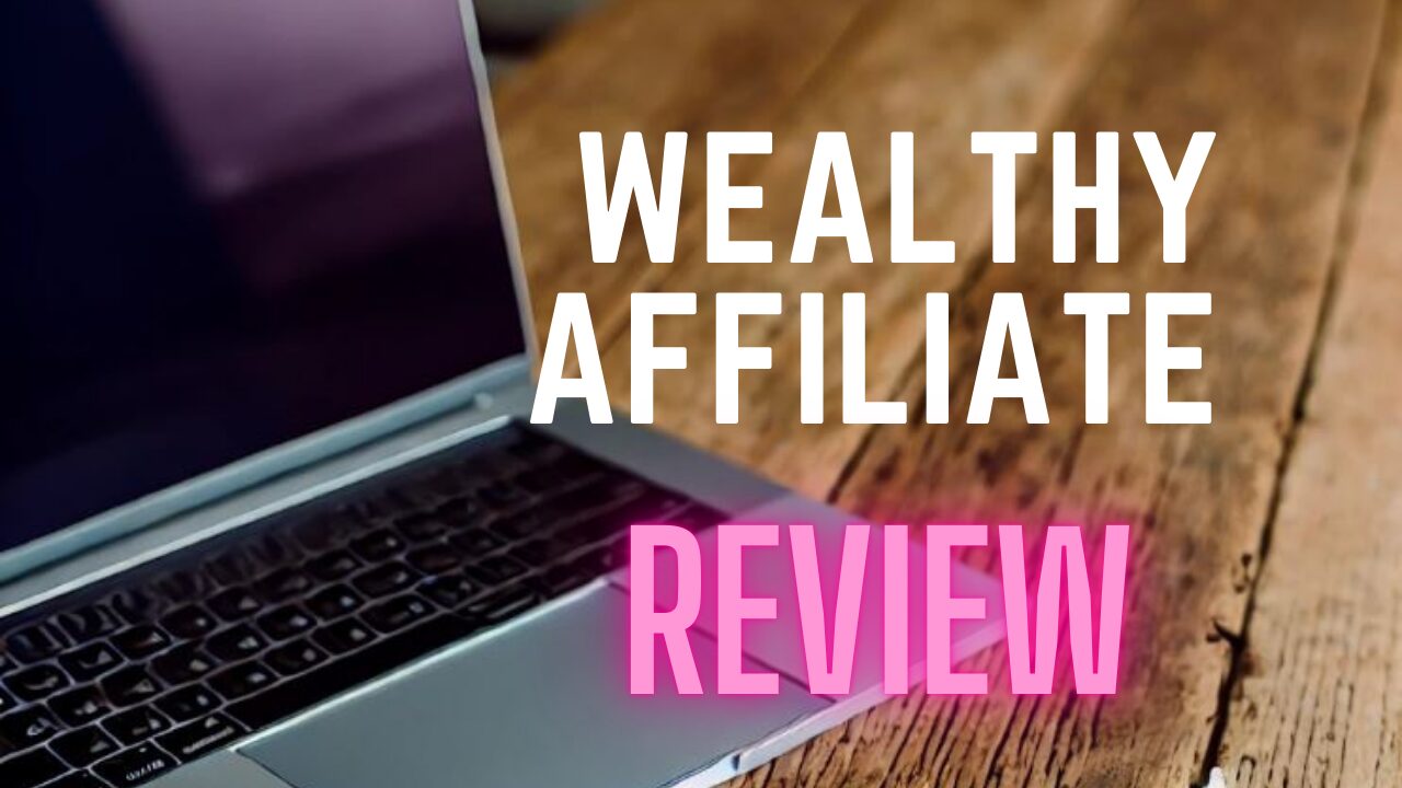 Wealthy Affiliate Review